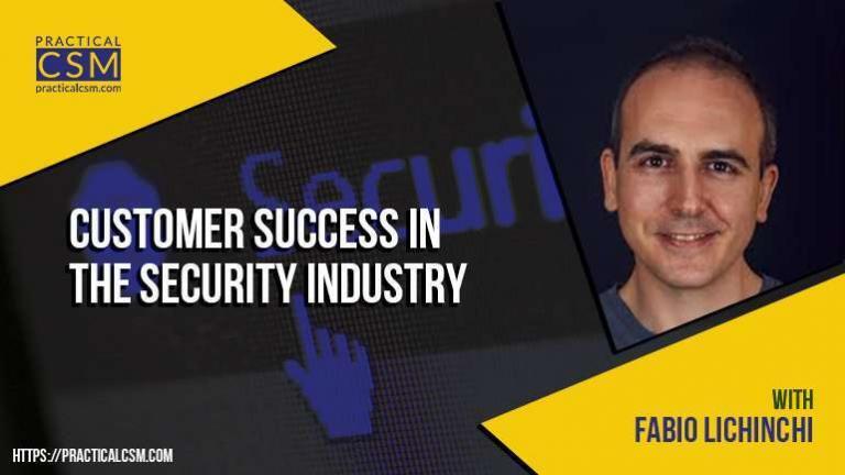 Customer Success in the Security Industry