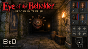 Eye of the Beholder-inspired dungeon scene showing a beholder enemy, party interface and BtD branding.