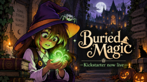 Witch holding glowing green magic, a spider on her hat and a moonlit academy behind her, beside the text “Buried Magic — Kickstarter now live”.